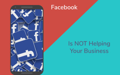 Why Your Business’ Facebook Page is a Waste of Your Time & Money