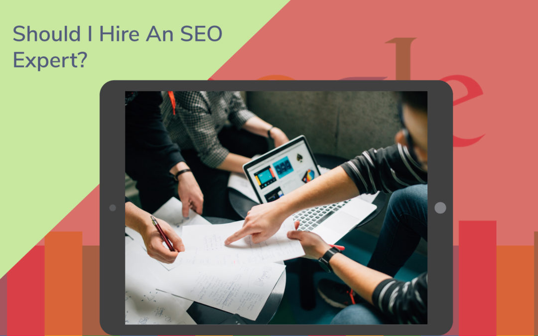 Should I Hire An SEO Expert?