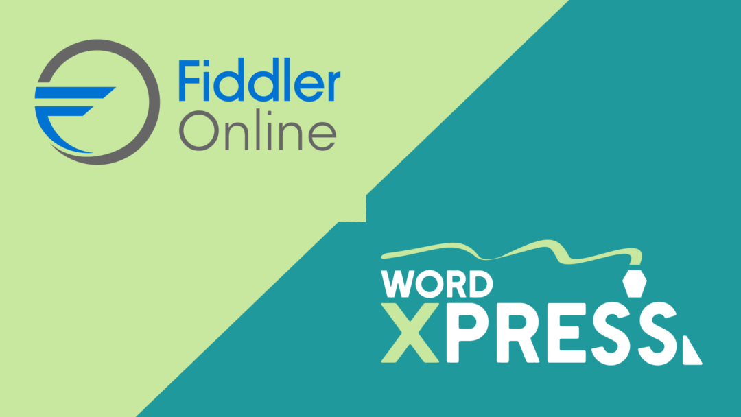 Fiddler online rebranded wordxpress