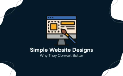 Why Simple Website Designs are Better for Conversions